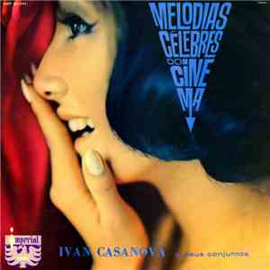 Ivan Casanova E Seus Conjuntos - Melodias Célebres Do Cinema download flac