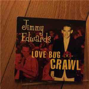 Jimmy Edwards  - Love Bug Crawl download flac