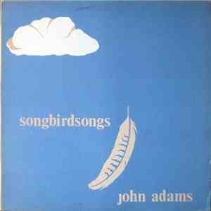 John Luther Adams - Songbirdsongs download flac