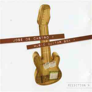 Jose De Castro  - Music Guitar Box download flac