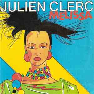 Julien Clerc - Melissa download flac
