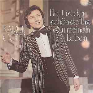 Karel Gott - Heut' Ist Der Schönste Tag In Meinem Leben download flac