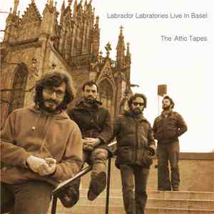 Labrador Labratories - Live In Basel - The Attic Tapes download flac