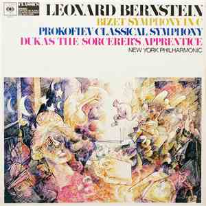 Leonard Bernstein / Bizet / Prokofiev / Dukas - New York Philharmonic - Symphonie In C / Classical Symphony / The Sorcerer's Apprentice download flac