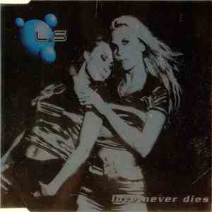L&S - Love Never Dies download flac