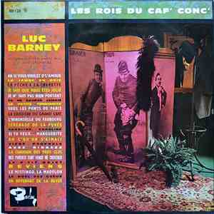 Luc Barney - Les Rois Du Caf' Conc' download flac