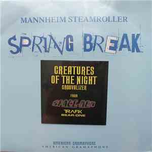 Mannheim Steamroller - Spring Break (Creatures Of The Night Dance Remixes) download flac