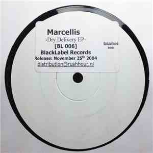 Marcellis - Dry Delivery EP download flac