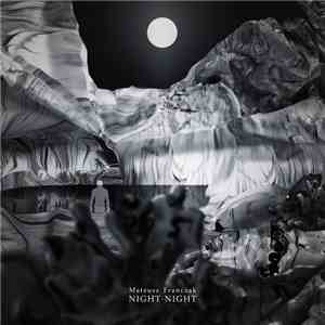 Mateusz Franczak - Night-night download flac