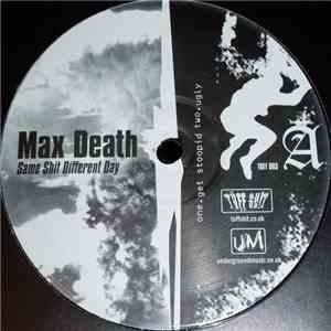 Max Death - Same Shit Different Day download flac