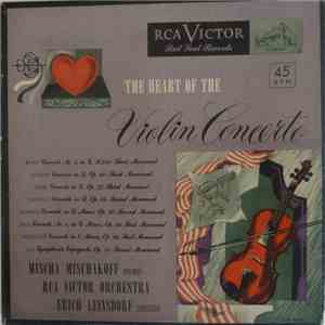Mischa Mischakoff, Erich Leinsdorf, RCA Victor Symphony Orchestra - The Heart Of The Violin Concerto download flac