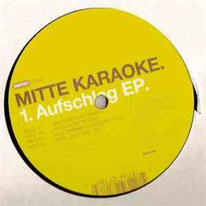 Mitte Karaoke - 1. Aufschlag EP download flac