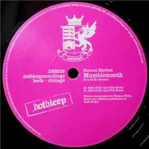 Natural Rhythm - Mumblemouth (Style Of Eye Remixes) download flac