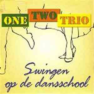 One Two Trio - Swingen Op De Dansschool download flac