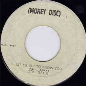 Otis Gayle - Let Me Get To Know You download flac