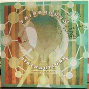 Robert Carl Blank - Fairground Distractions FLAC album