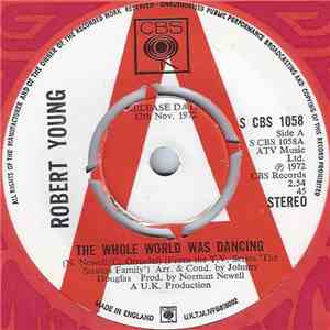 Robert Young  - The Whole World Was Dancing download flac