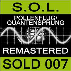S.O.L. - Pollenflug / Quantensprung download flac