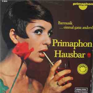 Sound By Grischa Batanoff - Primaphon Hausbar - Barmusik Einmal Ganz Anders! download flac