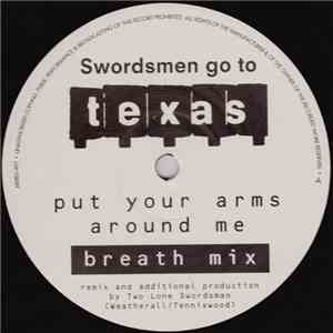 Texas - Swordsmen Go To Texas (Put Your Arms Around Me) download flac