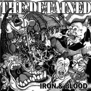 The Detained - Iron & Blood download flac