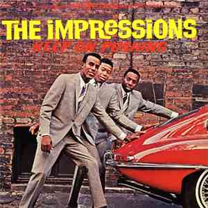 The Impressions - Keep On Pushing download flac