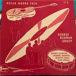 The Oscar Moore Trio, The George Redman Group - Oscar Moore Trio / George Redman Group download flac