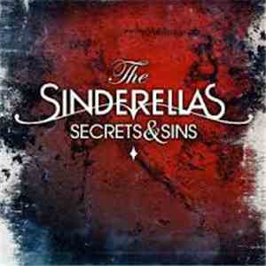 The Sinderellas - Secrets & Sins FLAC album