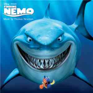 Thomas Newman - Finding Nemo (An Original Soundtrack) download flac