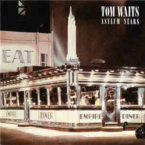Tom Waits - Asylum Years FLAC album