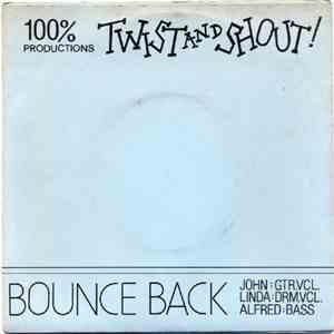 Twist 'N' Shout - Bounce Back / As It Happens download flac