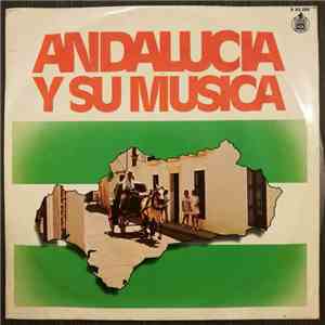 Various - Andalucia Y Su Música download flac