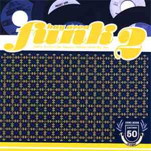 Various - Bay Area Funk 2 (Funk And Soul From San Francisco, Oakland And The Bay Area) download flac