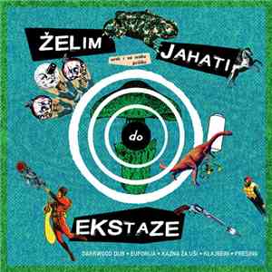 Various - Želim Jahati Do Ekstaze download flac
