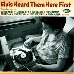 Various - Elvis Heard Them Here First download flac