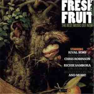Various - Fresh Fruit - The Best Music Out Now download flac