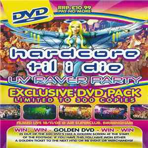 Various - Hardcore Til I Die (UV Raver Party) download flac