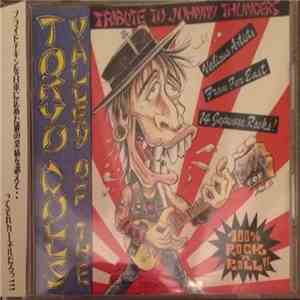 Various - Valley Of The Tokyo Dolls, Tribute To Johnny Thunders download flac