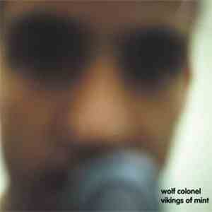 Wolf Colonel - Vikings of Mint download flac
