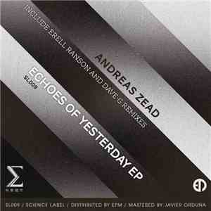 Andreas Zead - Echoes Of Yesterday EP download flac
