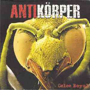Antikörper - Gelee Royal download flac