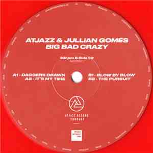 Atjazz & Jullian Gomes - Big Bad Crazy (2/2) download flac