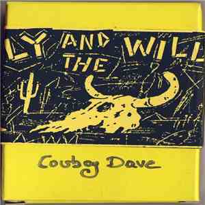 Billy And The Willies - Cowboy Dave (Cow Version) download flac
