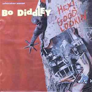 Bo Diddley - Hey! Good Lookin' download flac