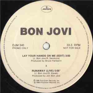 Bon Jovi - Lay Your Hands On Me (Edit) / Runaway (Live) download flac