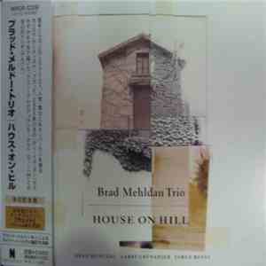 Brad Mehldau Trio - House On Hill download flac