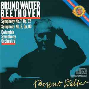 Bruno Walter, Beethoven, Columbia Symphony Orchestra - Beethoven - Symphony No. 7, Op. 92 - Symphony No. 8, Op. 93 download flac