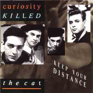 Curiosity Killed The Cat - Keep Your Distance download flac