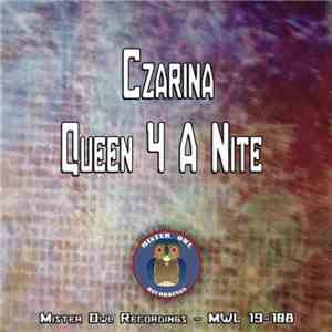 Czarina - Queen 4 A Nite download flac