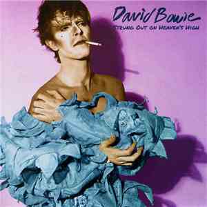 David Bowie - Strung Out On Heaven's High FLAC album